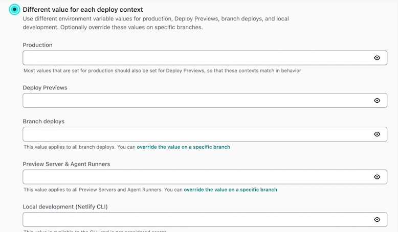 Different value for each deploy contextを選択した状態。Production、Deploy Previews、Branch deploys、Preview Server & Agent Runners、Local developmentごとに値を入力できる